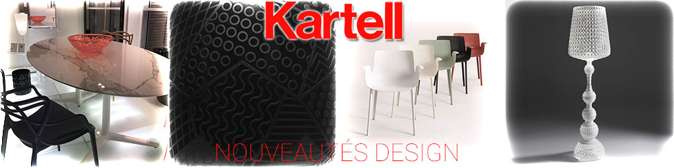 Nouveautés luminaires, mobilier et objet design Kartell